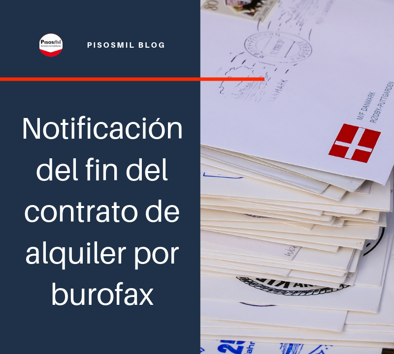 Notificación del fin del contrato de alquiler por burofax